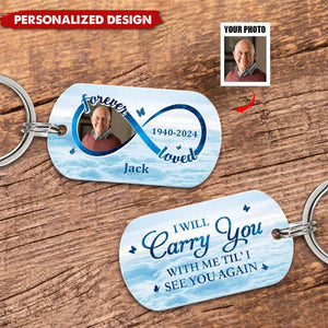I Will Carry You With Me-Personalized Upload Photo Keychain