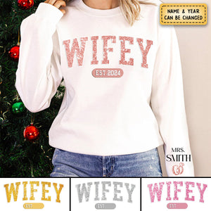 Wifey Est - Couple Personalized Sweatshirt With Design On Sleeve