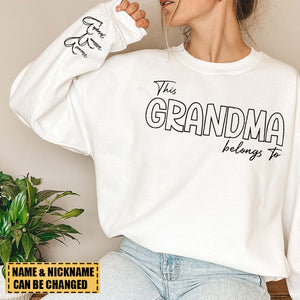 This Grandma Belongs To Personalized Sweatshirt