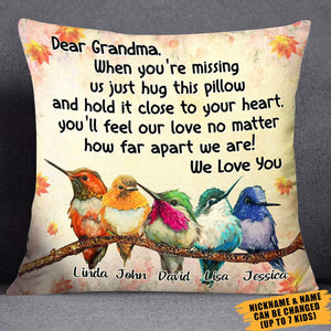 When you're missing us just hug this pillow Personalized Pillowcase