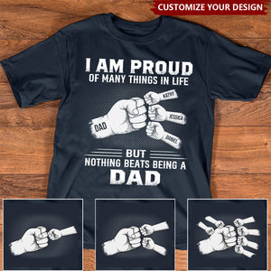 I Am Proud Of Many Things In Life - Personalized T-shirt - Father's Day
