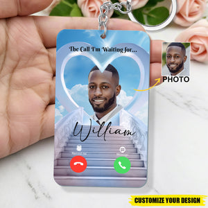 The Call I'm Waiting For -Personalized Memorial keychain