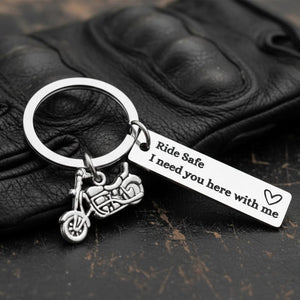 Personalized Motorbike Keychain โ Ride Safe I Need You Here With Me โ Biker Gift
