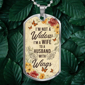I’m Not A Widow Personalized Necklace