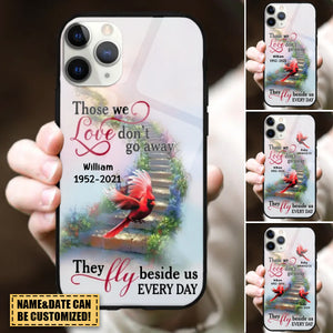 Those We Love Don't Go Away Personalized Phone Case