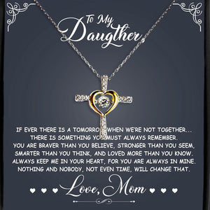 If Ever There Is A Tomorrow - Love Mom -Cross Necklace