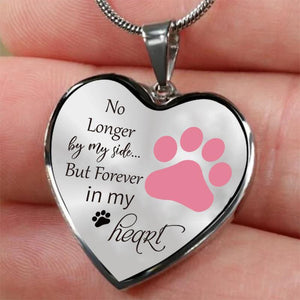 Dog Memorial Necklace No Longer by My Side But Forever in My Heart