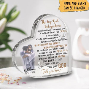 The Day God Took You Home A Million Times I've Cried Personalized Plaque