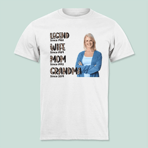 Custom Photo Legend Wife Mom Grandma Mother's Day Shirt