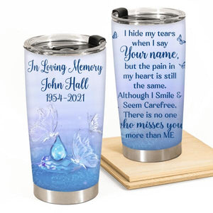 I Hide My Tears Personalized Tumbler