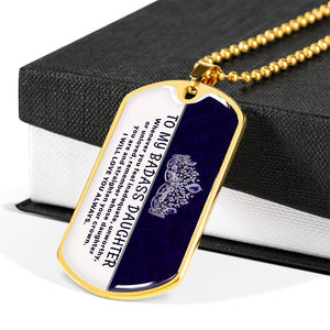 To My Badass Daughter Necklace