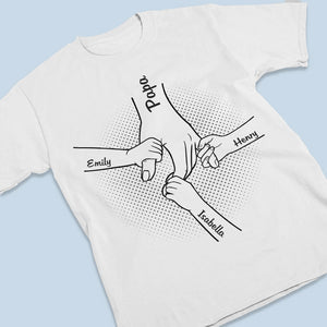 Hand In Hand, I Will Always Protect You - Family Personalized Custom T-shirt