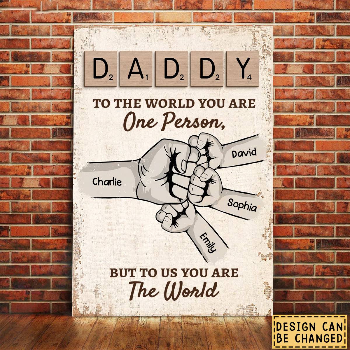 Daddy But To Us You Are The World Personalized Canvas