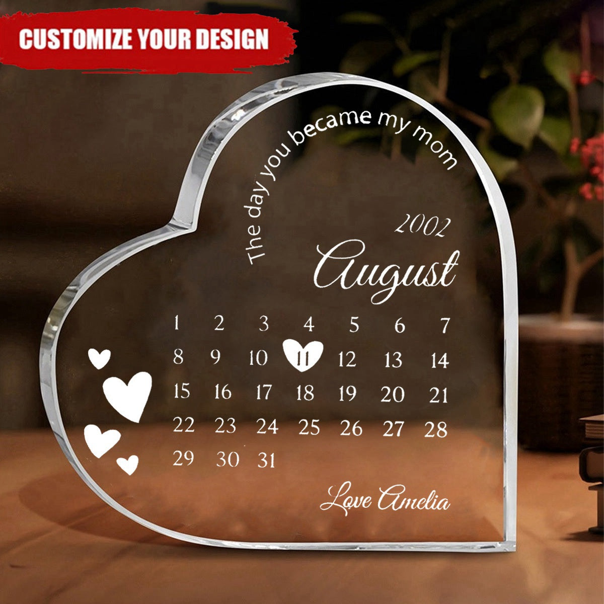 The Day You Became My Mom - Personalized Acrylic Glass Heart Shaped Plaque