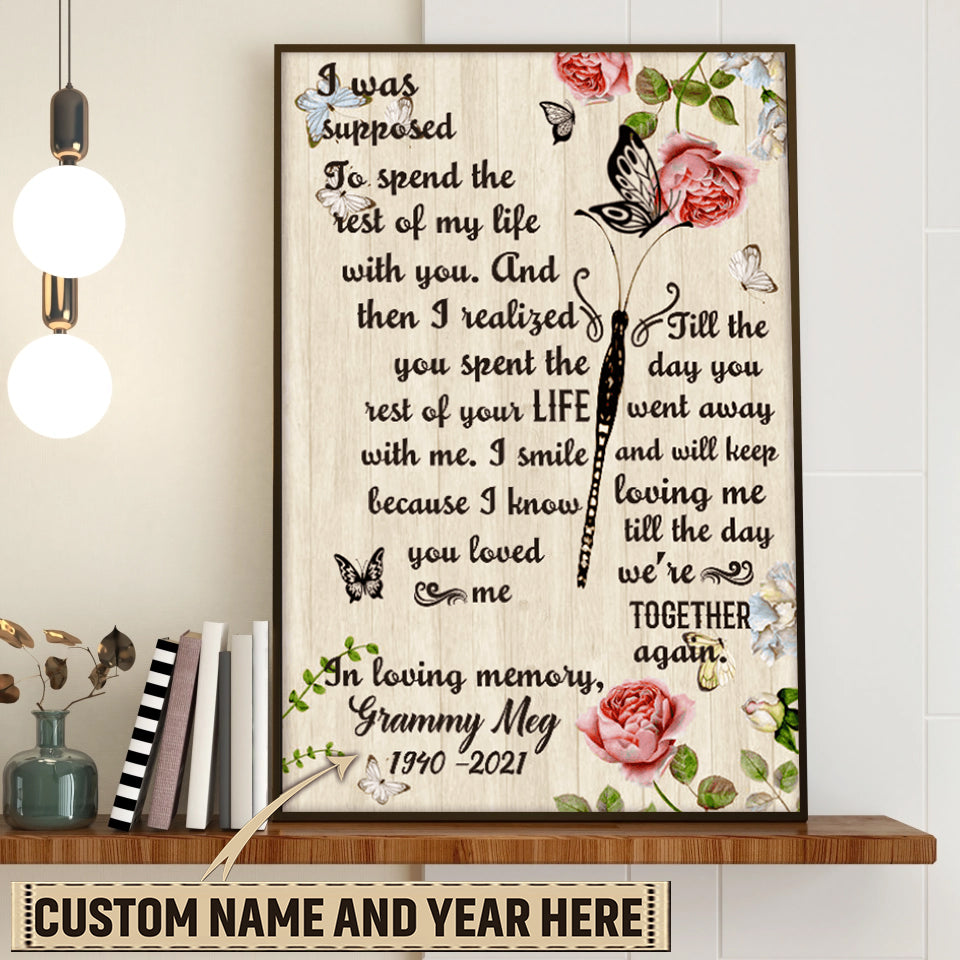 You Spent The Rest Of Your Life With Me-Memorial Personalized Canvas