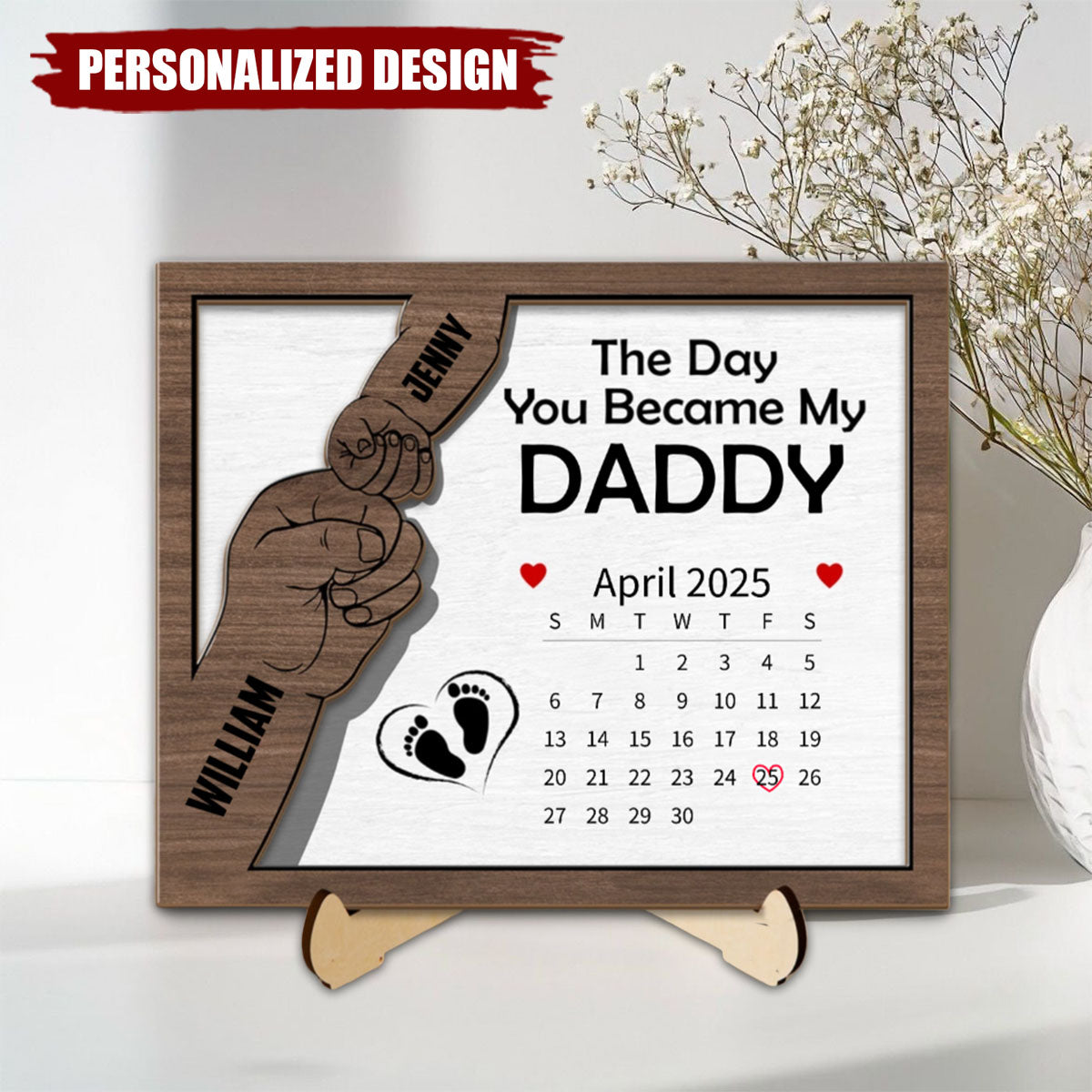 The Day You Became My Daddy - Personalized 2-Layered Wooden Plaque