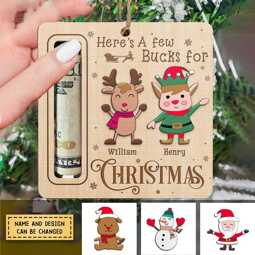 Here's A Few Bucks For Christmas - Family Personalized Custom Ornament, Money Holder