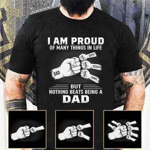 I Am Proud Of Many Things In Life - Personalized T-shirt - Father's Day