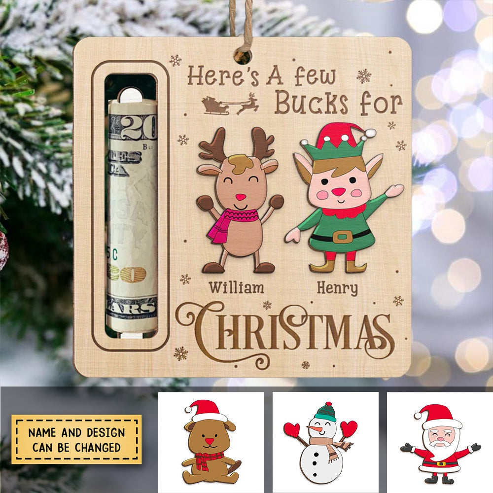 Here's A Few Bucks For Christmas - Family Personalized Custom Ornament, Money Holder