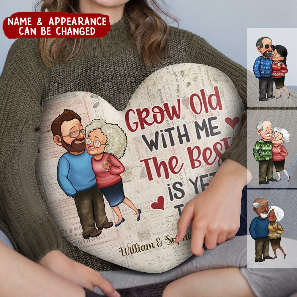 Grow Old With Me Arm In Arm  Personalized Heart Shaped Pillow