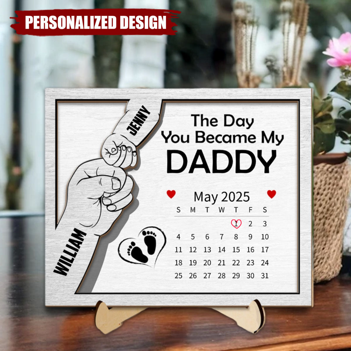 The Day You Became My Daddy - Personalized 2-Layered Wooden Plaque