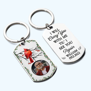 I Will Carry You With Me -Personalized Engraved Stainless Steel Keychain