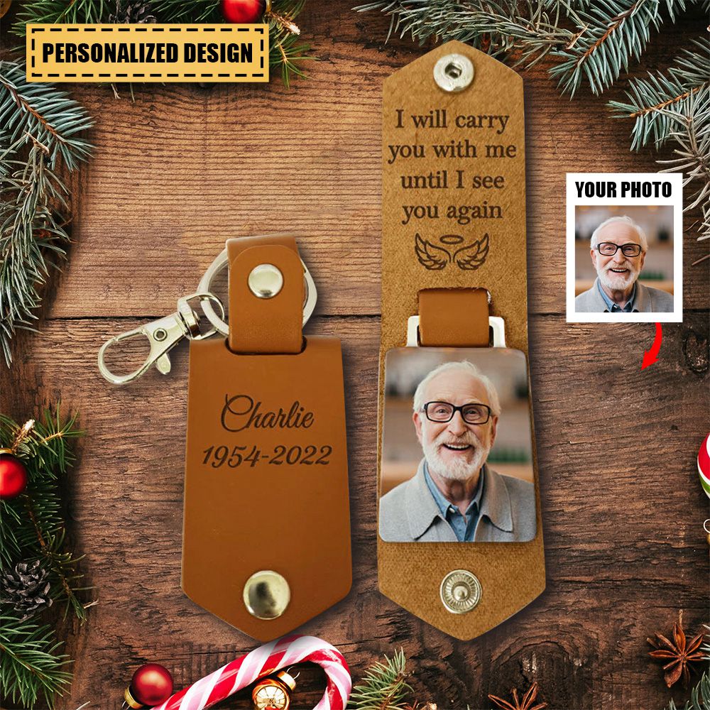 I Will Carry You With Me Personalized Leather Keychain