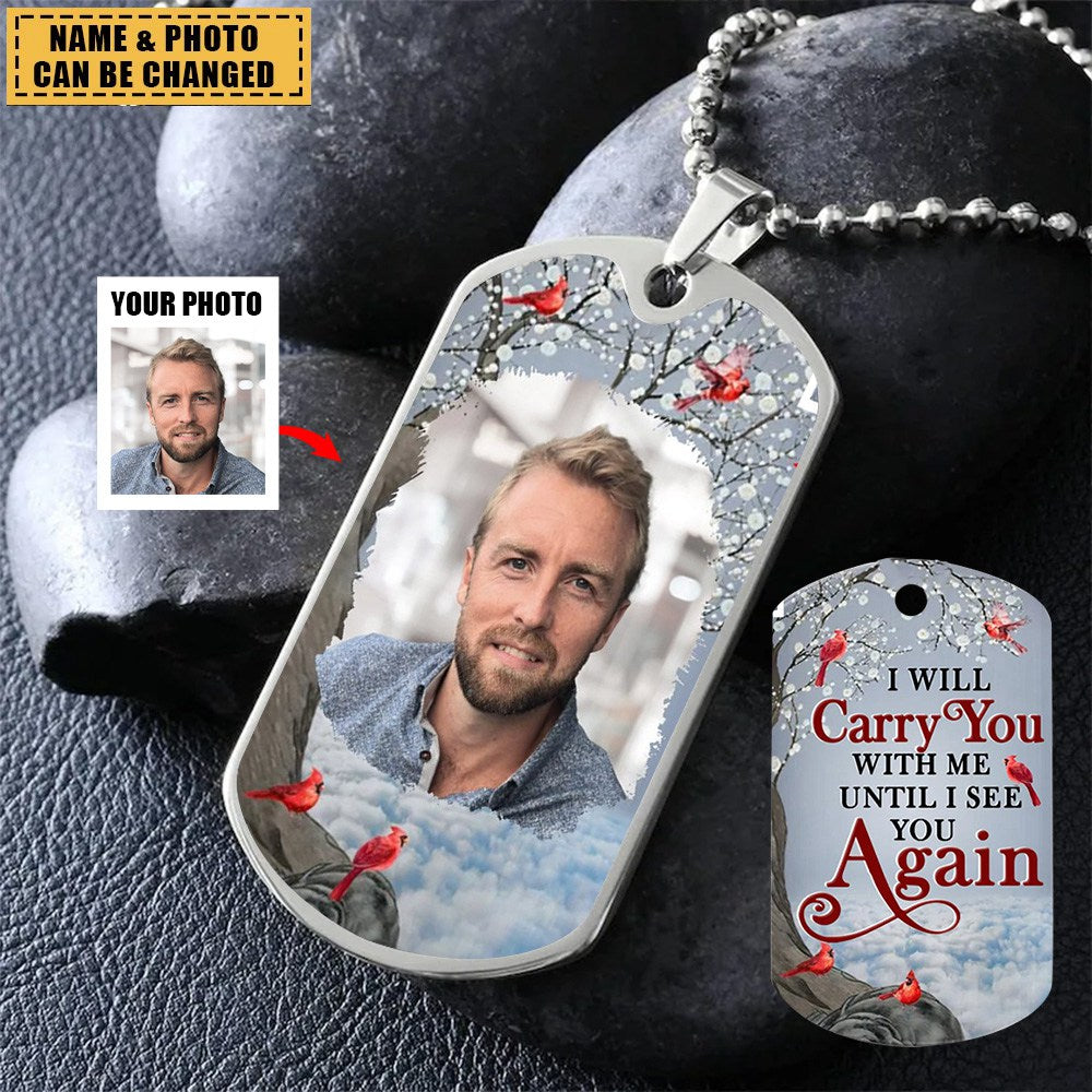 Personalized Photo I Will Carry You with Me Until I See You Again Necklace