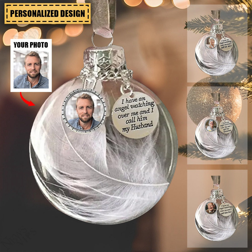 I Have An Angel Watching Over Me-Memorial Personalized Ornament