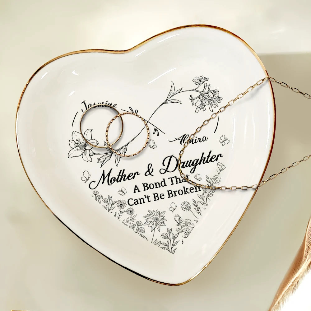 Mother And Daughter A Bond That Can't Be Broken - Personalized Heart Ring Dish