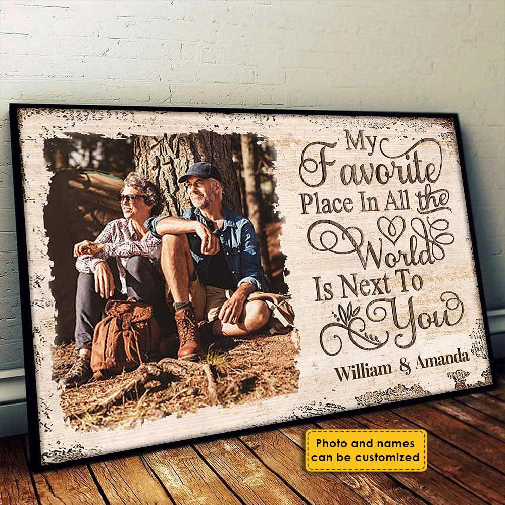 Next To You Is One Of My Favorite Places To Be - Upload Image - Personalized Canvas