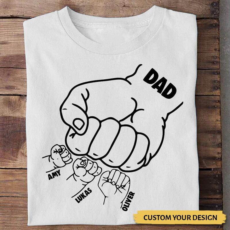 Dad Hand Bumps - Personalized T-Shirt - Best Gift For Father