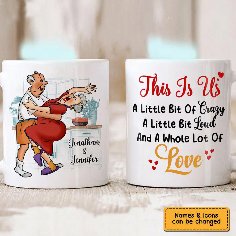 Gift For Old Couples Husband Wife This is Us A Little Bit Crazy Mug