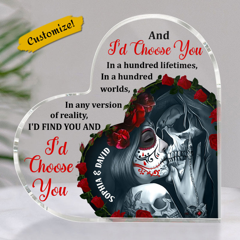 And I'd Choose You Personalized Heart Shaped Acrylic Plaque, Couple Gift