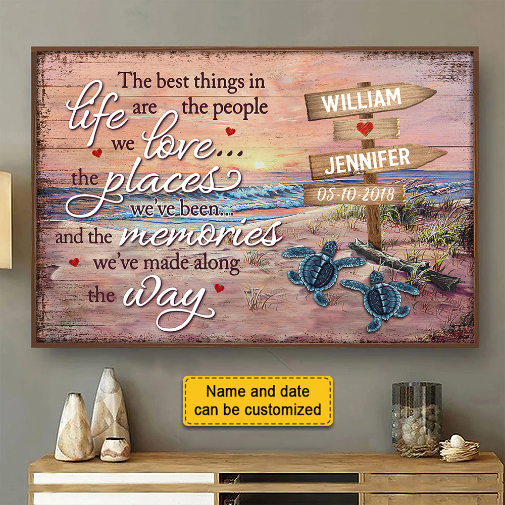 The Best Things In Life Are The Memories We've Made Along The Way - Personalized Canvas