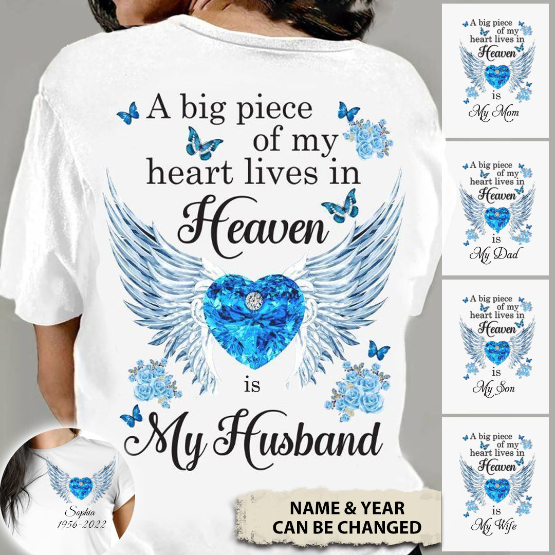 A Big Piece Of My Heart Lives In Heaven Personalized T-shirt