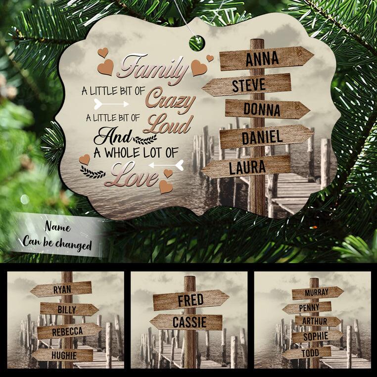 A Little Bit Of Crazy Personalized Ornament Gift For Family