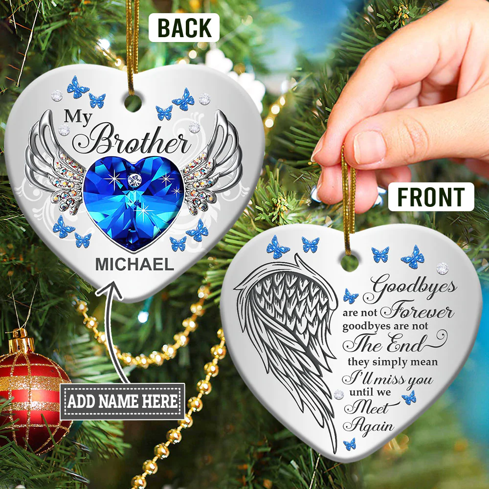 Goodbyes Are Not Forever Personalzied Memorial Heart Ornament
