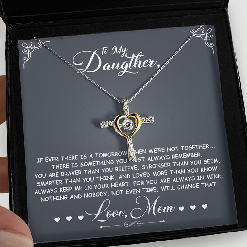 If Ever There Is A Tomorrow - Love Mom -Cross Necklace