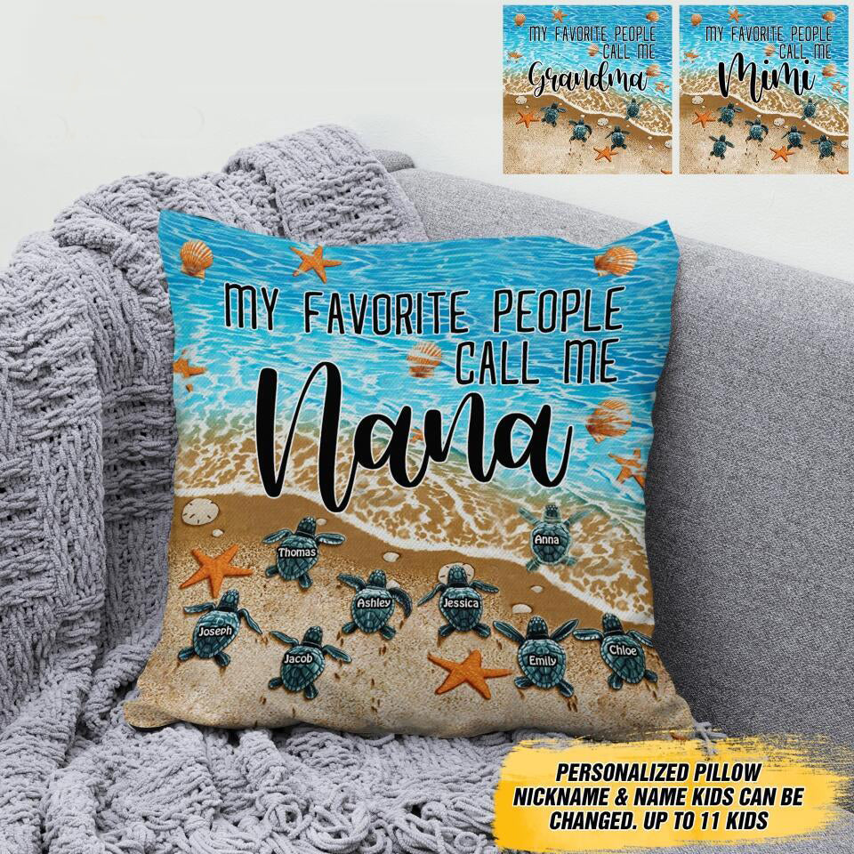 PERSONALIZED MY FAVORITE PEOPLE CALL ME GRANDMA TURTLE PILLOW