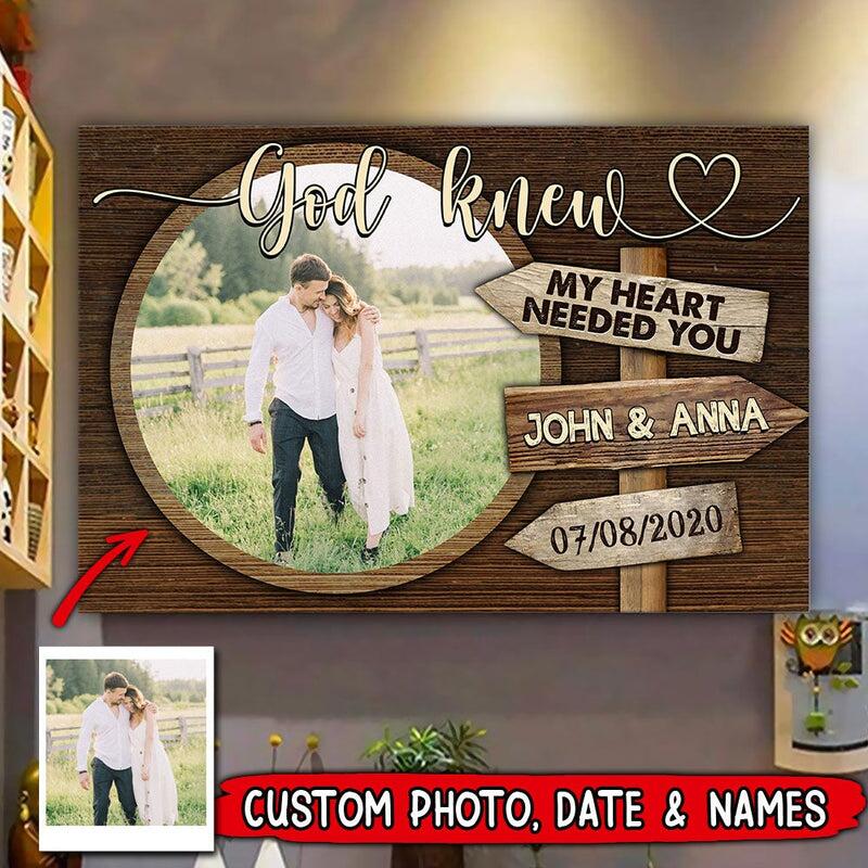 Personalized God Knew My Heart Needed You Couple Canvas