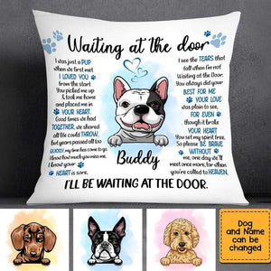 Waiting At The Door Dog Personalized Memorial Pillowcase