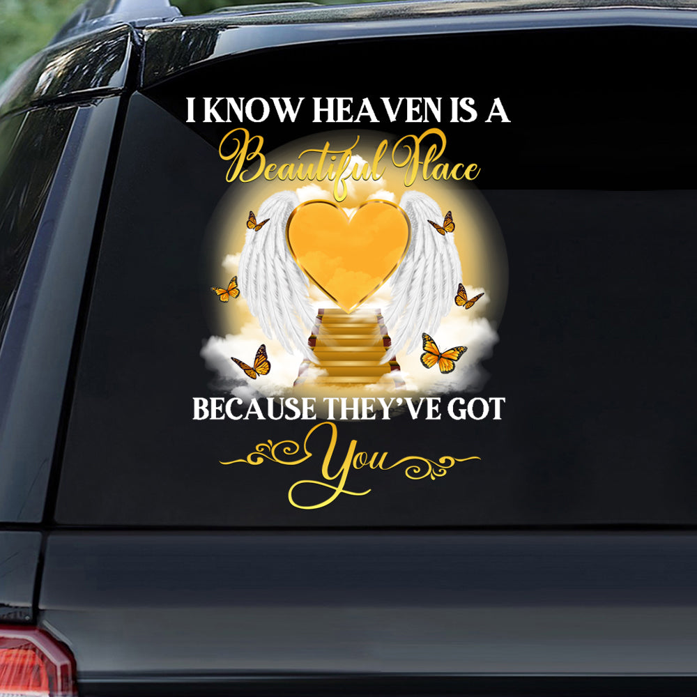 I Know Heaven Is A Beautiful Place Memorial Sticker
