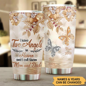 I Have Two Angels In Heaven-Personalized Tumbler