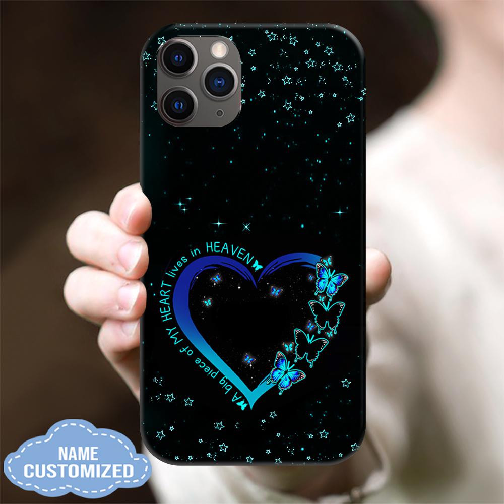 A Big Piece Of My Heart lives in Heaven Personalized Name Phone Case