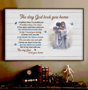 The Day God Took You Home Part Of Me Went With You Personalized Horizontal Poster