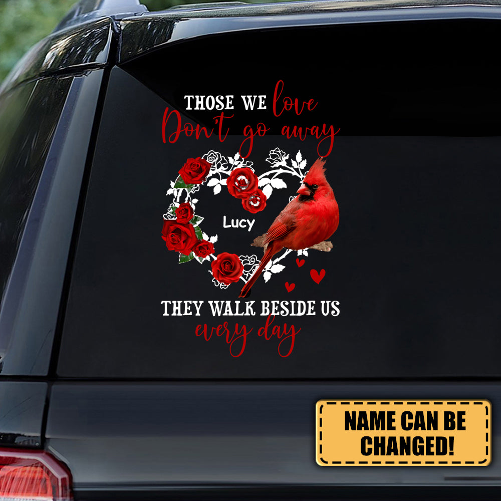 Those We Love Don't Go Away Personalized Car Sticker