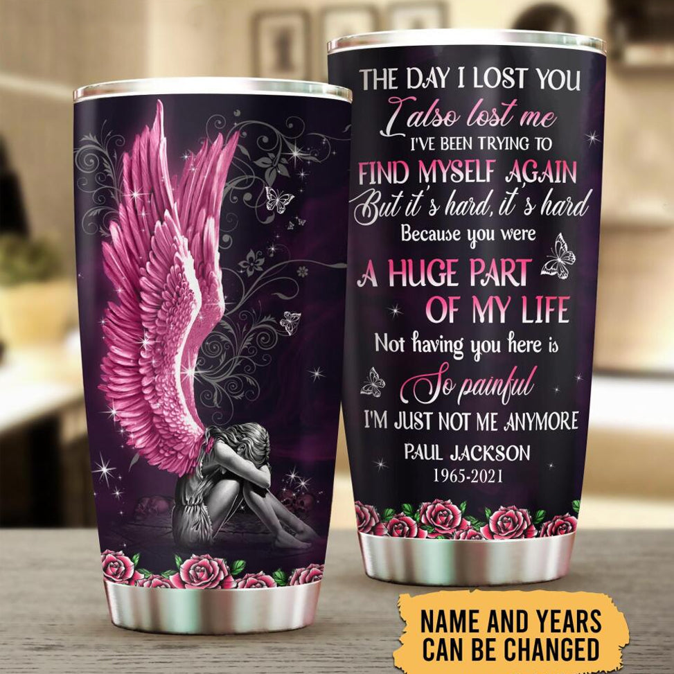 The Day I Lost You Personalized Tumbler