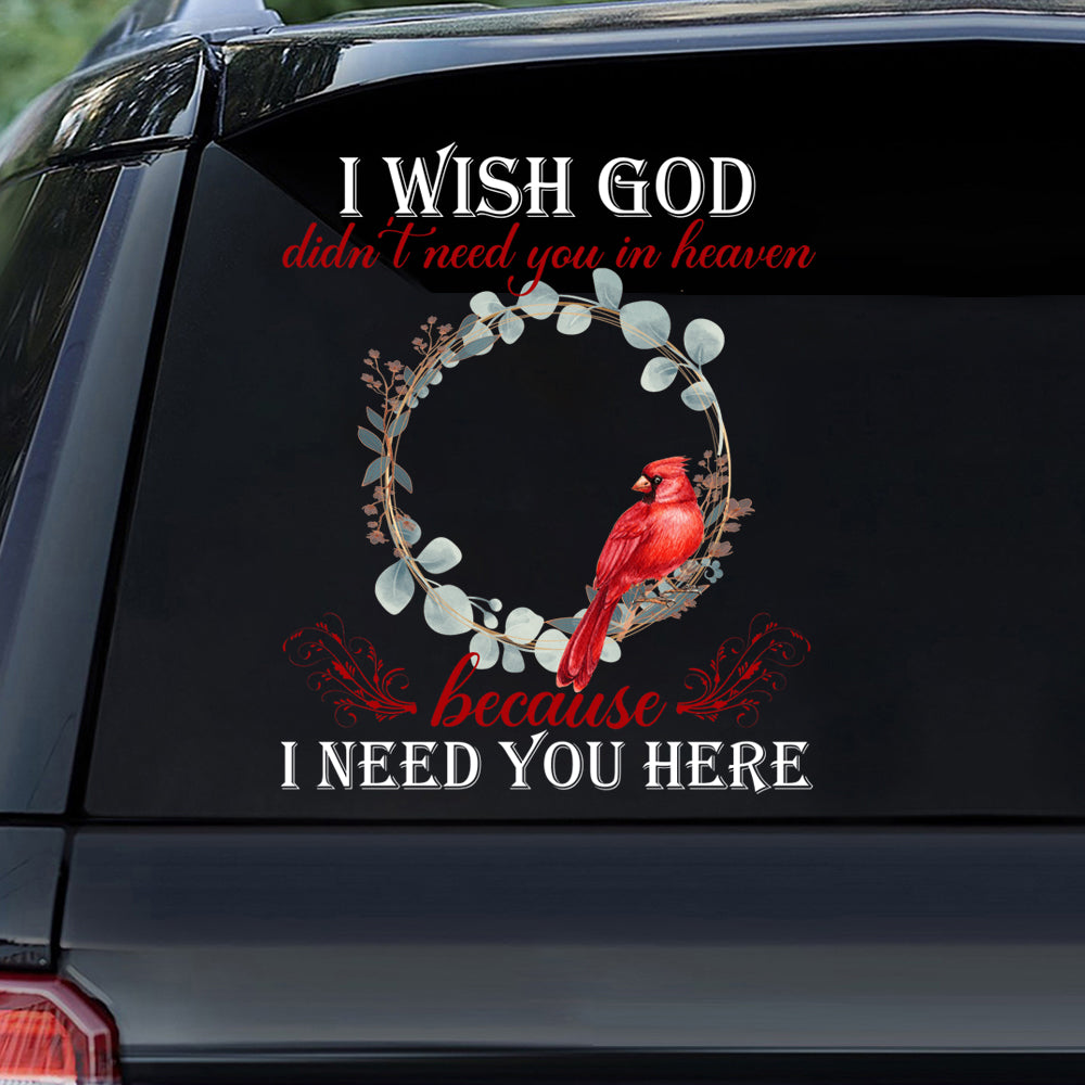 I Need You Here Memorial Sticker