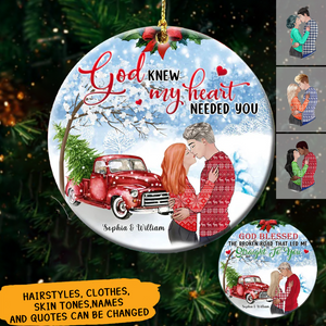 Christmas Couple, God knew my Heart needed You Personalized Circle Ceramic Ornament